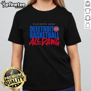 Premium Detroit Pistons All Dawg NBA Playoffs 2026 Ladies Tee featuring vibrant team colors and stylish design.