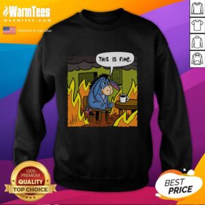 Alt Text: Original Stuffed Donkey This Is Fine Meme Sweatshirt featuring a playful design and cozy fit for meme lovers.