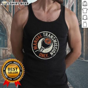 Stylish Good Manual Transmission Only tank top featuring a vintage car graphic, perfect for car enthusiasts and casual wear.