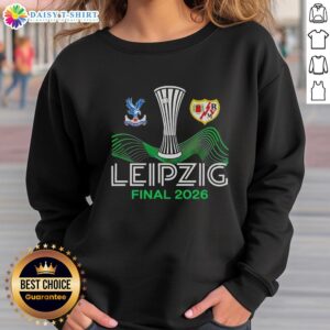 Awesome Crystal Palace FC vs Rayo Vallecano Leipzig 26 UEFA Final Sweatshirt showcasing team logos and vibrant design.