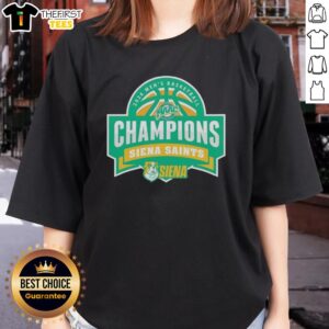 Top Siena Saints MAAC Men's Basketball Champions 2026 logo on a ladies' tee shirt, celebrating athletic achievement.