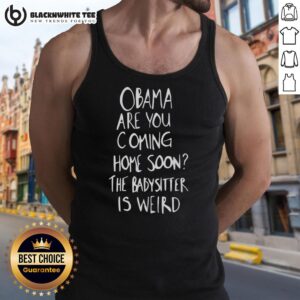 Alt Text: Robert De Niro in a humorous tank top featuring Obama, captioned Are You Coming Home Soon? The Babysitter is Weird.
