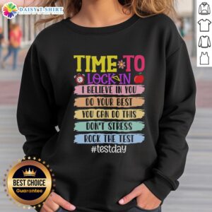 Cozy 'Top Time To Lock In Test Day Do Your Best' sweatshirt in vibrant colors, perfect for study sessions and test preparation.