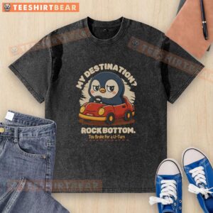 Funny penguin graphic on 'Rock Bottom' washed t-shirt, perfect for casual wear and expressing humor about life's struggles.