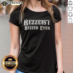 Good Rezzeist Rezzer Ever Ladies Tee featuring a stylish design, perfect for casual wear and a trendy wardrobe.