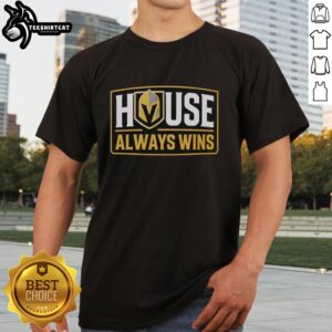 Premium Vegas Golden Knights House Always Wins T-Shirt featuring bold team logo and stylish design for fans.