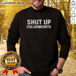 Cozy Nice Shut Up Tony Romo Collinsworth sweatshirt featuring bold text, perfect for sports fans and chilly days.