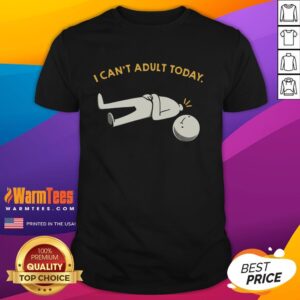 Awesome I Can't Adult Today funny t-shirt design featuring humorous text for laid-back casual wear.