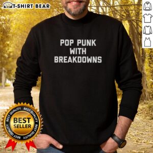 Cool Nice Pop Punk With Breakdowns Sweatshirt featuring vibrant graphics for music lovers and trendsetters.