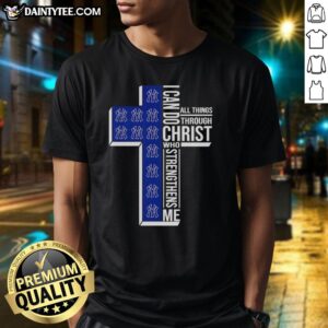 Pretty New York Yankees I Can Do All Things Through Christ Who Strengthens Me Cross Christian T-Shirt design.