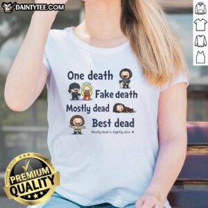 Alt Text: Top One Death Fake Death shirt featuring humorous design, perfect for fans of quirky and fun tee styles.