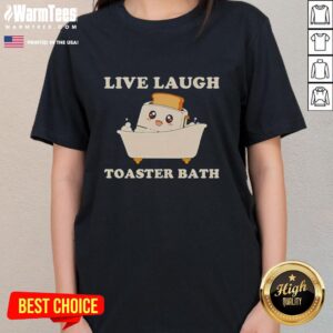 Funny ladies' tee featuring a 'Live Laugh Toast' design with a playful toaster illustration, perfect for humor lovers.