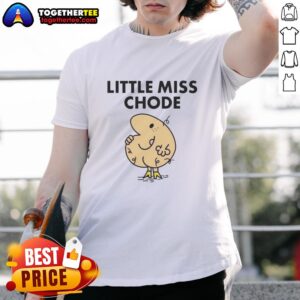 Hot Little Miss Chode T-Shirt featuring a playful design and vibrant colors, perfect for casual wear and unique style.
