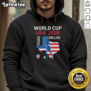Cozy hoodie featuring 'Top Dallas Texas Host 2026 World Cup USA Soccer' design, perfect for soccer fans.
