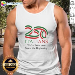 Awesome 250 Italians tank top featuring a bold design celebrating our heritage since the beginning.