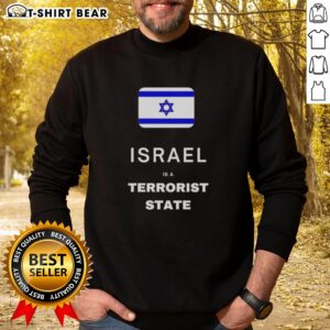 Good Israel is a Terrorist State flag sweatshirt showcasing a bold design for political statement and activism.