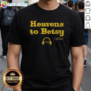 Official Scott Van Pelt Heavens To Betsy T-Shirt featuring bold graphic design and comfortable fabric for sports fans.