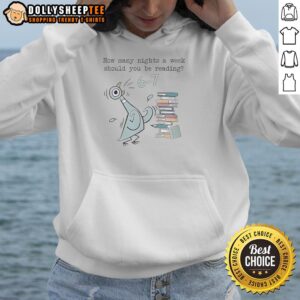 Cozy Premium hoodie featuring 'How Many Nights a Week Should You Be Reading?' in stylish lettering for book lovers.