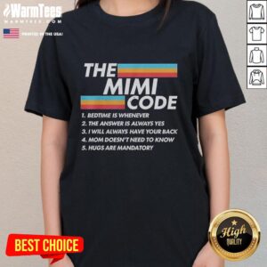Original The Mimi Code Bedtime Is Whenever The Answer Is Always Moms Funny Rules T-Shirt - Image 3