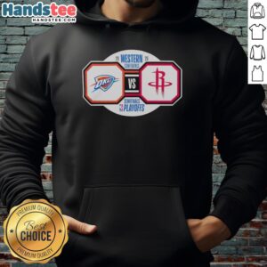 Original Oklahoma City Thunder vs Houston Rockets 2026 NBA Playoffs hoodie featuring vibrant team graphics.