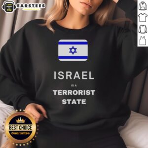 Hot Israel is a Terrorist State flag sweatshirt showcasing a bold design expressing political statement.