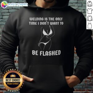 Awesome welding hoodie featuring a fun graphic; perfect for welders who appreciate humor and style in their workwear.