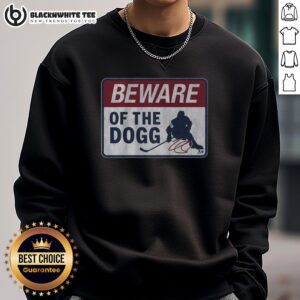 Official Nathan MacKinnon Beware Of The Dogg Sweatshirt featuring stylish design for fans of hockey and fashion.