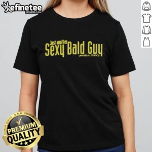 Alt Text: Top Just Another Sexy Bald Guy Universal Studios Ladies Tee featuring a stylish design for fans of the park.