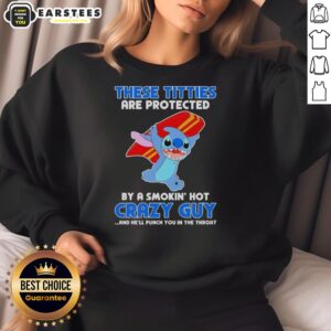 Funny sweatshirt featuring 'Cute Stitch These Titties' design by a crazy guy, perfect for casual wear and humor lovers.