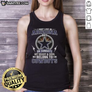Stylish tank top featuring 'My Heart And Soul Belong To Cowboys' for Dallas Cowboys NFL fans in Arizona.
