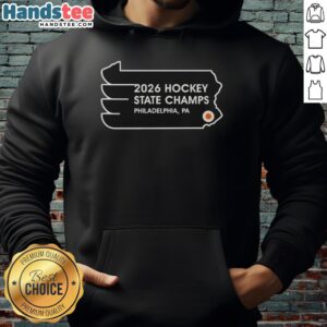 Original Philadelphia Flyers 2026 Hockey State Champs hoodie showcasing team pride in Philadelphia, PA.