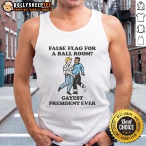 Hot False Flag tank top featuring 'Gayest President Ever' design, perfect for ballroom events and LGBTQ+ pride celebrations.