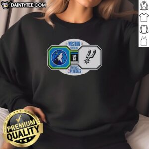 Good Minnesota Timberwolves vs San Antonio Spurs 2026 NBA Playoffs sweatshirt featuring team logos and vibrant colors.