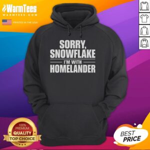 Good Sorry Snowflake I'm With Homelander Hoodie featuring bold graphic design, perfect for fans of The Boys series.