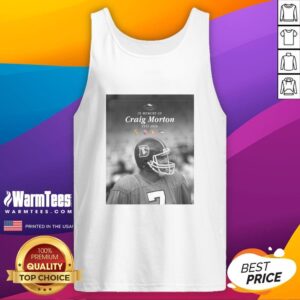 Pretty in Memory of Craig Morton 1943-2026 tank top featuring a stylish tribute design and vibrant colors.