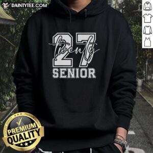 Alt Text: Premium Senior Class of Twenty 27 hoodie featuring a stylish design and comfortable fit for graduates.