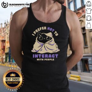 Alt Text: Adorable cat tank top featuring the phrase I Prefer Not To Interact With People for cat lovers and introverts.