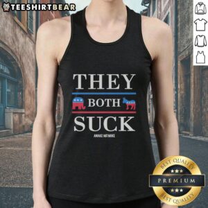 Nice Republican Party and Democratic Party They Both Suck tank top design featuring bold text and vibrant colors.
