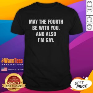 Nice May The Fourth Be With You And Also I'm Gay T-Shirt featuring a colorful design celebrating Star Wars and LGBTQ pride.