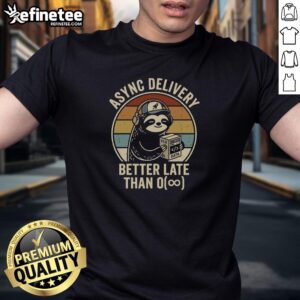 Official Better Late Than O() T-Shirt featuring a stylish design and unique slogan for casual wear enthusiasts.