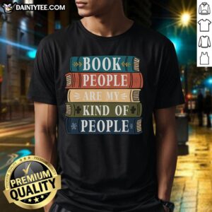 Pretty Book People Are My Kind Of People T-Shirt design featuring a stylish graphic for book lovers and literature enthusiasts.