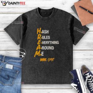Nice Hream Hash Rules Everything Around Me washed t-shirt featuring a stylish design and comfortable fit.
