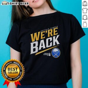 Top Buffalo Sabres Stanley Cup 2026 We're Back ladies tee featuring team colors and logo in vibrant design.