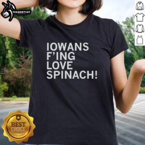 Awesome Iowans Love Spinach Ladies Tee featuring a vibrant design celebrating Iowan pride and healthy eating.