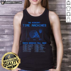 Awesome The Midnight Time Machines North America Fall 2026 Shows poster on a tank top, featuring vibrant colors and design.