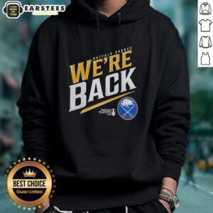 Awesome Buffalo Sabres Stanley Cup 2026 We're Back hoodie featuring bold team colors and logo, perfect for fans.