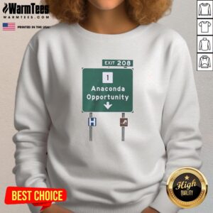 Alt Text: Premium Anaconda Opportunity Highway Sign Exit 208 sweatshirt featuring a unique design and comfortable fit.