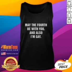 Colorful tank top featuring 'May The Fourth Be With You And Also I'm Gay' design, perfect for Star Wars and pride celebrations.