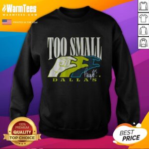 Original Paige Bueckers Too Small Dallas Sweatshirt featuring a stylish design, perfect for fans and basketball enthusiasts.