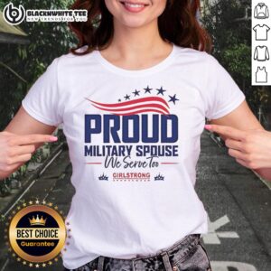 Girlstrong ladies tee celebrating military spouse pride with USA flag for the 250th anniversary. We Serve Too design.
